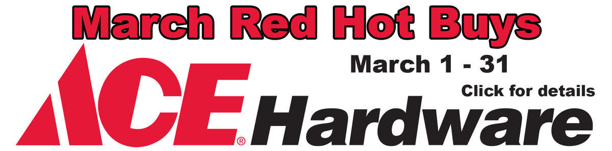 Poulsen Ace Hardware March Red Hot Buys