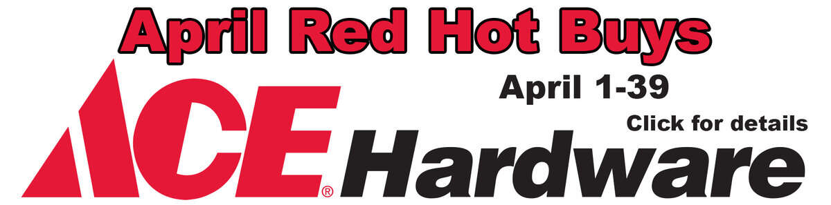 Poulsen Ace Hardware Red Hot Buys for April